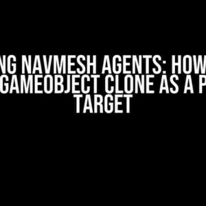 Mastering Navmesh Agents: How to Use a Prefab Gameobject Clone as a Player’s Target